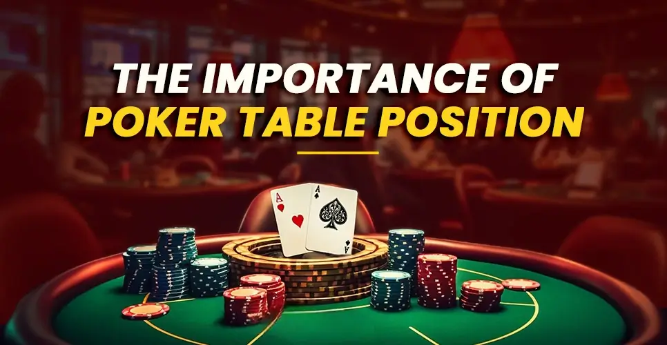 Mastering Poker Positions